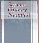See our Granny Nannies!